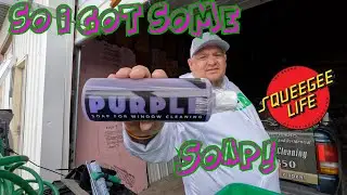 Purple Soap Review #windowcleaning #squeegeelife