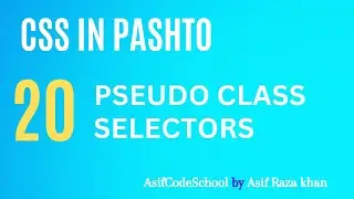 20 CSS Pseudo Class Selector | CSS tutorial in Pashto