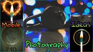 Photography ideas || Indoor mobile Photography|| Lockdown Photography ideas || Mobile Photography