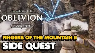 Oblivion Remastered - Fingers Of The Mountain 2 Side Quest Guide