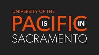 University of the Pacific is in Sacramento - Motion Graphic
