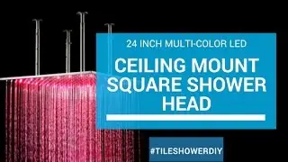 24 INCH SQUARE CEILING MOUNT MULTI-COLOR LED SHOWER HEAD