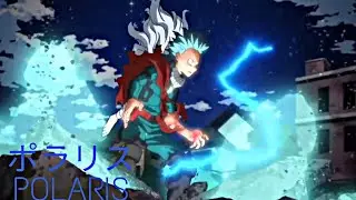 Polaris-[BLUE ENCOUNT]&deg;My Hero Academia&deg;AMV