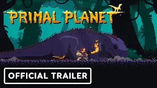 Primal Planet - Official Release Date Trailer