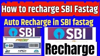 sbi fastag recharge kaise kare |  auto recharge | how to recharge sbi fastag without vehicle number