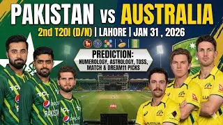 Pakistan vs Australia 2nd T20I|Dream11&Match Predictions|PAK vs AUS Jan 31 2026|Astrology|Numerology