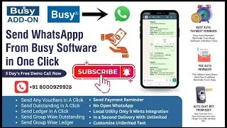 WhatsApp From Busy||Busy Software से Whatsup message कैसे Send करें|| send whatsup in busy Software