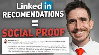How To Build Trust & Social Proof Using LinkedIn Recommendations