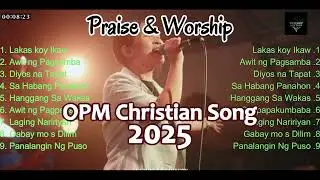 OPM Christian Song 2025