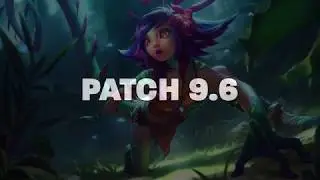 League of Legends Patch 9.6 In Champion Select