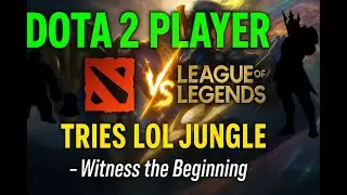 NEW TO LEAGUE! EX DOTA 2 PLAYER AIMS TO DOMINAATE JUNGLE!