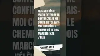 PSAUME 143.8 | VERSET DU JOUR