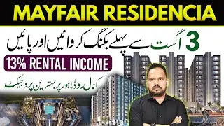 Lahore&rsquo;s Best Rental Income Project | Mayfair Residencia Canal Road | Earn Up to 13% Annual Rental