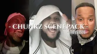chunkz scenepack !! [requested]