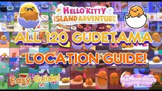 🥚😱ALL 120 GUDETAMA LOCATION GUIDE W/ TIMESTAMPS - HELLO KITTY ISLAND ADVENTURE 🥚😱