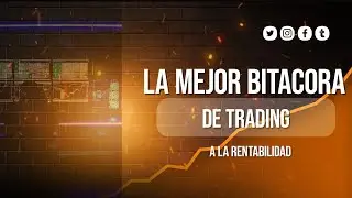 VIDEO BITACORA DE TRADING
