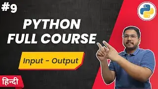 Input and Output in Python : Python Full Course in Hindi 2023 | Tuffle