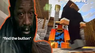 Minecraft find the button to cure our boredom