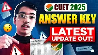 CUET 2025 BIG UPDATE🔥| Final Answer Key & Result Update OUT 🥳🥳