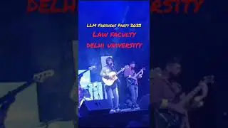 LLM freshers party 2023😍#Law Faculty Delhi University#DU LLB#Freshers party 2023 of law faculty du