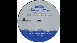 Bitty McLean / Josey Wales / Sly & Robbie ‎– It's Running Over (Taxi)