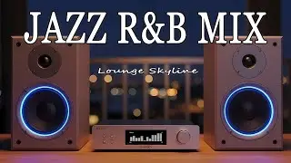 Relaxing Smooth Jazz Lounge 🌙 Skyscraper Lounge Vibes for Evening Work