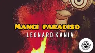 MANGI PARADISO - LEONARD KANIA (PNG OLDIES MUSIC) 