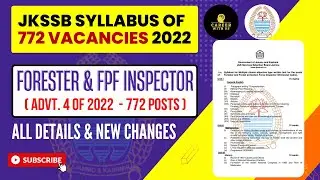 Jkssb Syllabus of 772 vacancies 2022 | JKSSB Syllabus for Forester