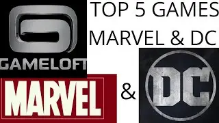 TOP 5 GAMES MARVEL AND DC GAMES For Android GAMELOFT IN 2020 High Graphics MARVEL AND DC For Android
