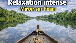 HD  Paysage apaisant - Video nature r&eacute;elle - Musique m&eacute;ditation / sieste / yoga