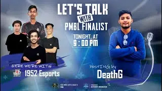 CHAT SHOW WITH DEATHG | PMBL FINALIST |1952 Esports''
