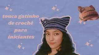 Touca com orelhas de gatinho em crochê: o tutorial perfeito para iniciantes!