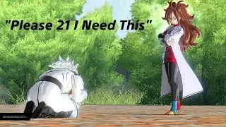 Lvl 180 Android 21 NEEDS A BUFF PLEASE (DBXV2)