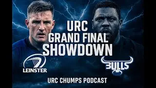 URC Chumps EP 42 The Final Showdown in the URC