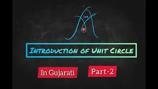 Introduction of Unit Circle(part-2) in Gujarati