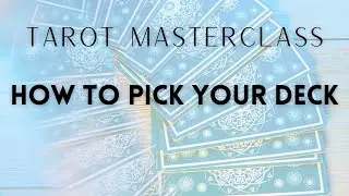 TAROT 101: How to Pick a Deck