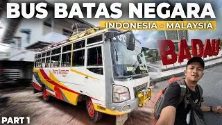 NAIK BUS DARI BATAS NEGARA | Naik Bus Unik Putra Kembar Badau - Pontianak Part1.
