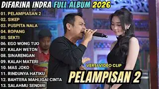 PELAMPIASAN 2 - SIKEP - PUSP[ITA NALA \\ TERBARU DIFARINA INDRA FULL ALBUM 2026