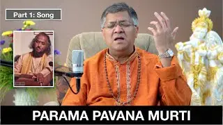 Parama Pavana Murti, Panduranga (Kannada Bhajan) - Part 1: Song