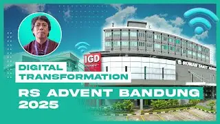 Digital Transformation at RS Advent Bandung