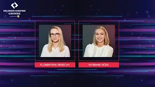 Florentina Perschy & Vivienne H&ouml;dl @ Influencer Marketing Conference 2021