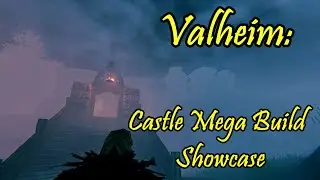 Valheim Castle Mega Build Showcase