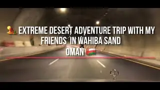 Extreme desert crossing with group in Wahiba sand, Oman 🇴🇲(Pajero 3.5L 4x4 car without modification)