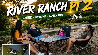 River Ranch, Tanay Rizal Pt. 2 | Moto camping | Car camping