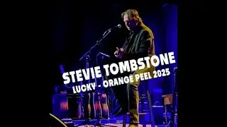 Stevie Tombstone - Lucky (Live) at the Orange Peel 2025