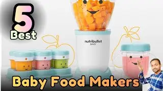 5 Best Picks for Baby Food Makers in 2026 Prices Under $$ 👶  Healthy Baby Food Machines with Prices