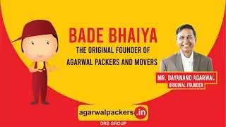 Original Agarwal Packers and Movers | NSE Listed Company | Bade Bhaiya | DRS Group | Since 1984