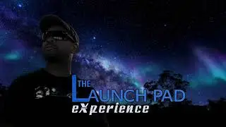 The Launch Pad Experience - Jay Le Roc EP13 [2012.12.09]