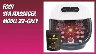 REVIEW (2025): Foot Spa Massager Model 22-Grey. Features