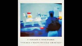 CABARET VOLTAIRE &ndash; Eight Crepuscule Tracks &ndash; 1987 &ndash; Full album &ndash; Vinyl
